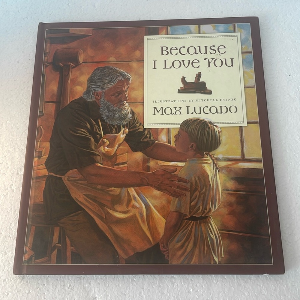 Because I love you Max Lucado hardcover children’s book illustrated